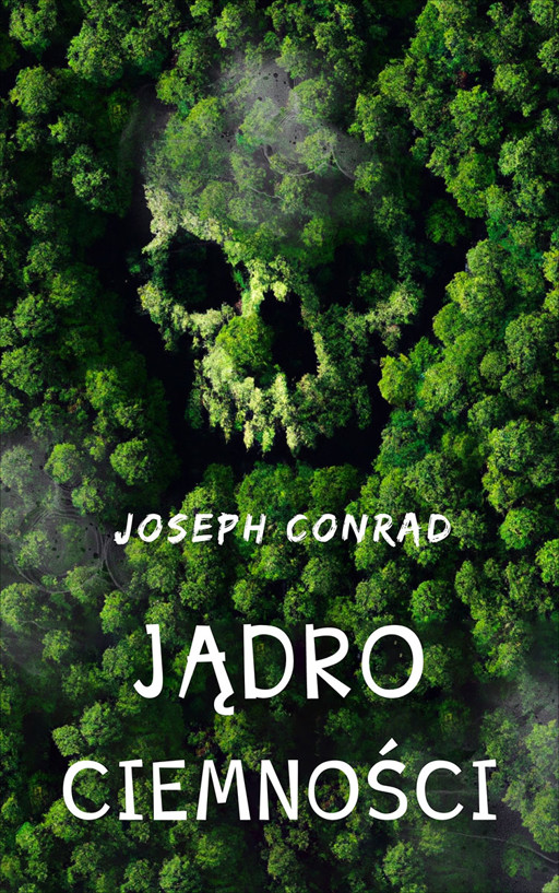 Okładka książki Jądro ciemności - Conrad Joseph