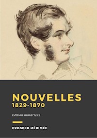 Prosper Mérimée : Nouvelles - Prosper Mérimée - ebook
