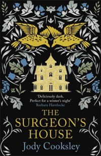 The Surgeon's House - Jody Cooksley - ebook