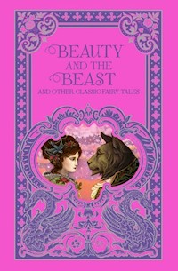 Beauty and the Beast and Other Classic Fairy Tales -  - książka