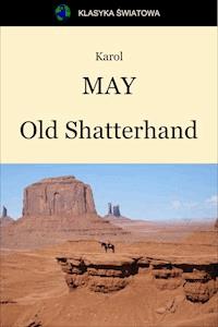 Old Shatterhand - Karol May - ebook + książka