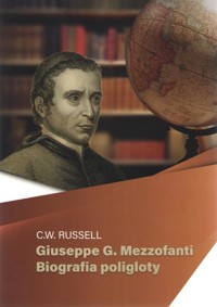Giuseppe G Mezzofanti Biografia poligloty - Russel C.W. - książka