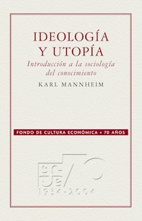 Ideología y utopía - Karl Mannheim - ebook