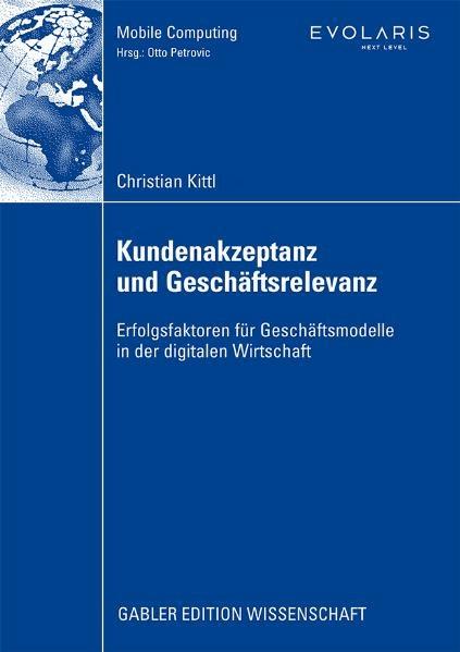 Kundenakzeptanz und Geschäftsrelevanz