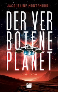 Der verbotene Planet - Jacqueline Montemurri - ebook
