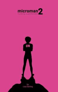 microman 2 - fucking superhelden - Lisa Darling - ebook