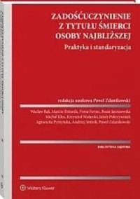 Zadośćuczynienie z tytułu śmierci osoby najbliższej -  - książka