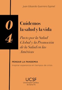 Cuidemos la salud y la vida - Juan Eduardo Guerrero Espinel - ebook