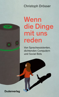 Wenn die Dinge mit uns reden - Christoph Drösser - ebook