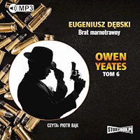 Owen Yeates tom 6. Brat marnotrawny - Eugeniusz Dębski - audiobook