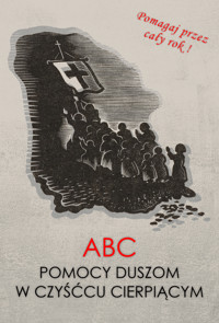 ABC pomocy duszom w czyśćcu cierpiącym - Wielu autorów - ebook + audiobook