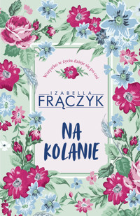 Na kolanie - Izabella Frączyk - ebook + audiobook + książka