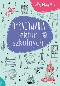 Opracowania lektur szkolnych dla klas 4-6 -  - książka