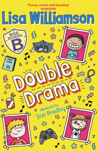 Bigg School: Double Drama - Lisa Williamson - ebook