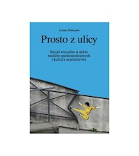 Prosto z ulicy - Łukasz Biskupski - książka