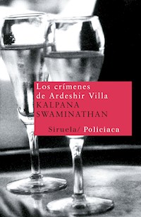 Los crímenes de Ardeshir Villa - Kalpana Swaminathan - ebook