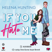 If You Hate Me. Toronto Terror - Hunting Helena - ebook + audiobook