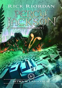 Percy Jackson i Bogowie Olimpijscy Tom 4 Bitwa w Labiryncie - Rick Riordan - książka