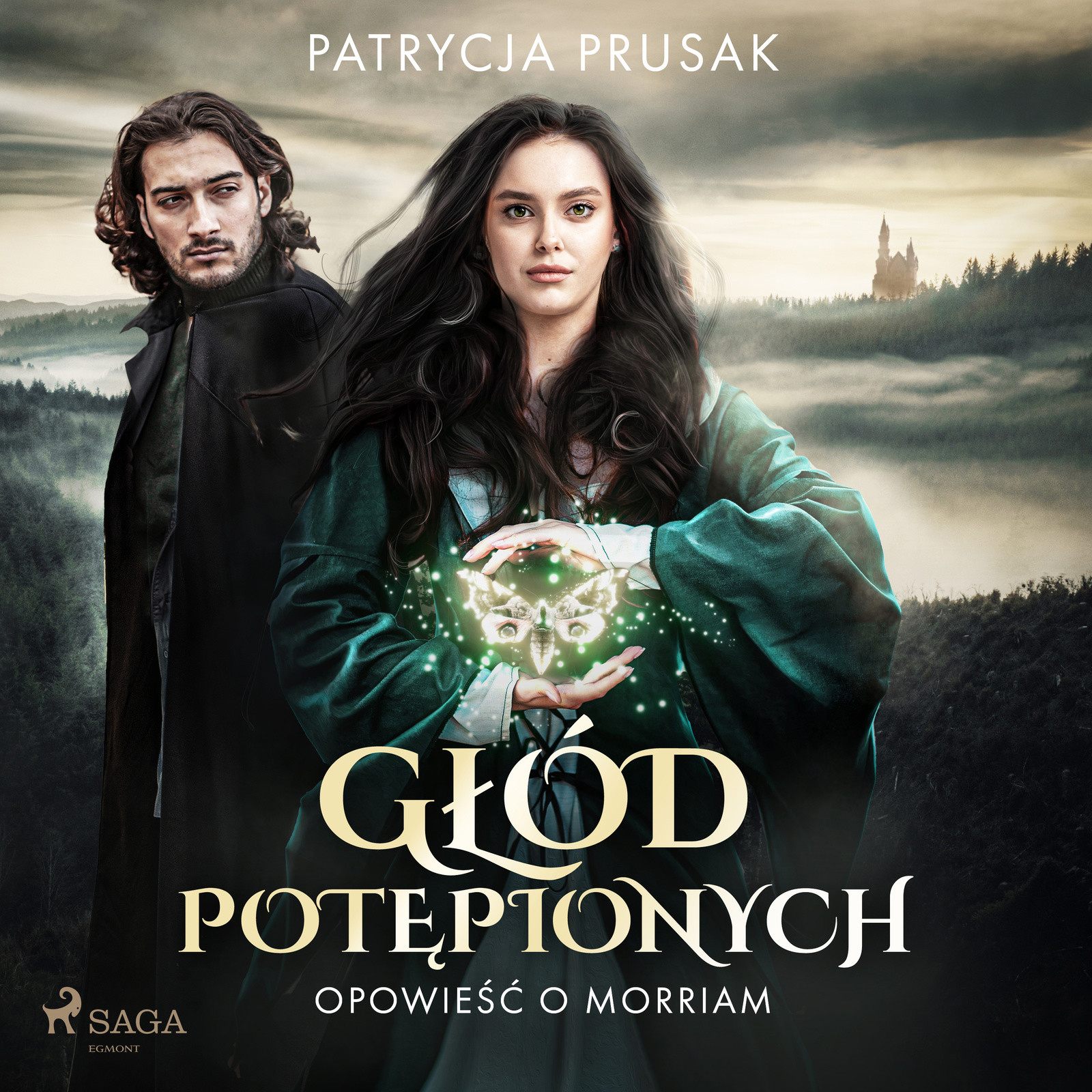 Głód potępionych. Opowieść o Morriam tom 1
