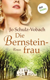 Die Bernsteinfrau - Jo Schulz-Vobach - ebook