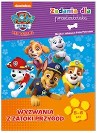 Psi Patrol Zadania dla przedszkolaka Wyzwania z Zatoki przygód 5-6 lat -  - książka