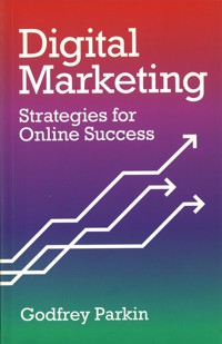 Digital Marketing - Godfrey Parkin - ebook