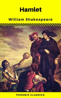 Hamlet (Phoenix Classics) - William Shakespeare - ebook