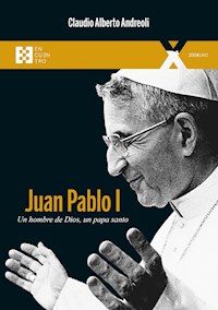 Juan Pablo I - Claudio Alberto Andreoli - ebook