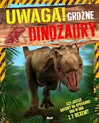 Uwaga! Groźne dinozaury - Hibbert Clare - książka