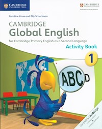 Cambridge Global English 1 Activity Book - Linse Caroline, Schottman Elly - książka