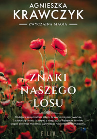 Znaki naszego losu - Agnieszka Krawczyk - ebook + audiobook + książka