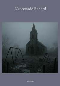 L'escouade Renard - Quentin Augis - ebook