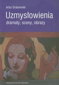 Uzmysłowienia - Artur Grabowski - książka