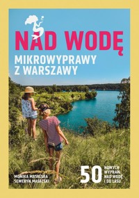 Nad wodę - Masalska Monika,Masalski Seweryn - książka
