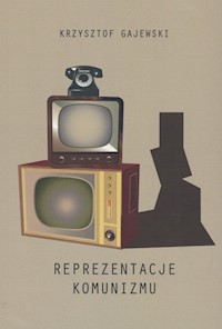 Reprezentacje komunizmu - Gajewski Krzysztof - książka