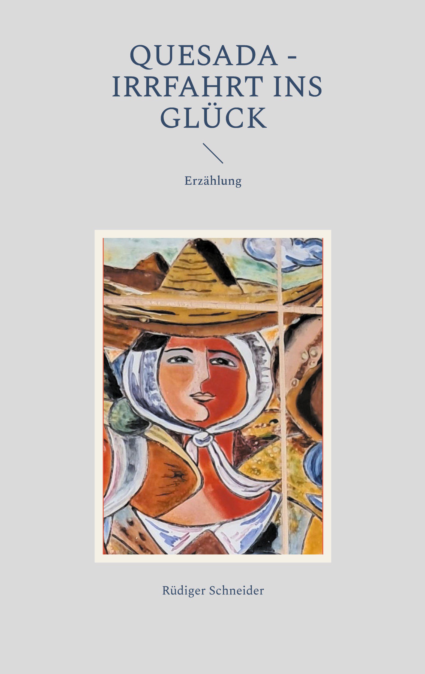 Quesada - Irrfahrt ins Glück