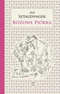 Różowe piórka - Jan Sztaudynger - ebook + książka