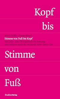 Stimme von Fuß bis Kopf - Maria Höller-Zangenfeind - ebook