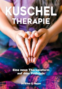 Kuscheltherapie - Elisa E. Meyer - ebook