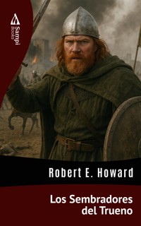 Los Sembradores del Trueno - Robert E. Howard - ebook