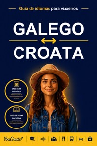 The Language Guide for Travelers - Galician to Croatian - YouGuide - ebook