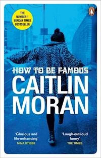 How to be Famous - Caitlin Moran - książka