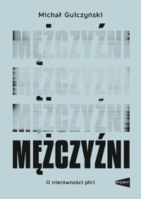Mężczyźni - Gulczyński Michał - książka