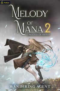 Melody of Mana 2 - Wandering Agent - ebook