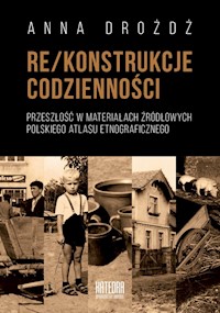 Rekonstrukcje codzienności - Drożdż Anna - książka