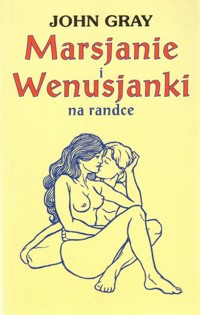 Marsjanie i Wenusjanki na randce - John Gray - ebook