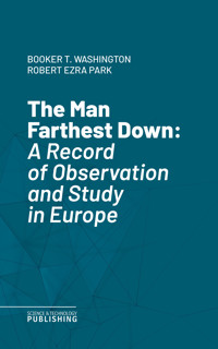 The Man Farthest Down - Washington - ebook