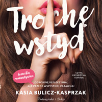 Trochę wstyd - Kasia Bulicz-Kasprzak - ebook + audiobook + książka