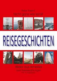Reisegeschichten - Peter Thiemt - ebook