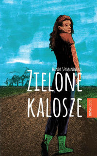 Zielone kalosze - Wanda Szymanowska - książka
